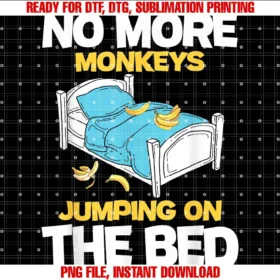 Funny Monkey Shirtsno More Monkeys Jumping on the Bed Banana Monkey Lover Tee
