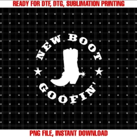 Funny New Boot Goofin Cowboy Boot Meme Quotelong Sleeve  PNG, Sublimation Design