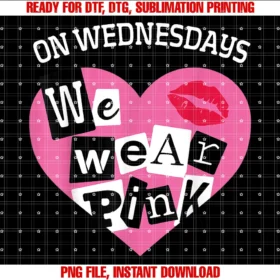 Funny on Wednesday We Wear Pink Tee Shirton Wednesday We Wear Pink Funny Valentine Tee