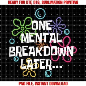 Funny One Mental Breakdown Later Tee Shirtone Mental Breakdown Later Tee