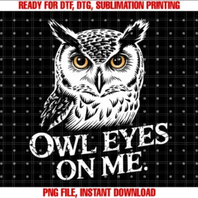 Funny Owl Lovers Bird Watching Wildlife Apparelowl Eyes on Me Funny Bird Watching Owl Lover Wildlife Tee