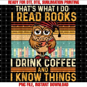 I Read Books I Drink Coffee and I Know Things Owl Lover Tee