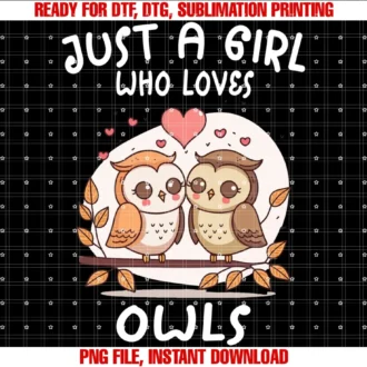 Just a Girl Who Loves Owls Shirt Bird Lover Owner Gift Tee
