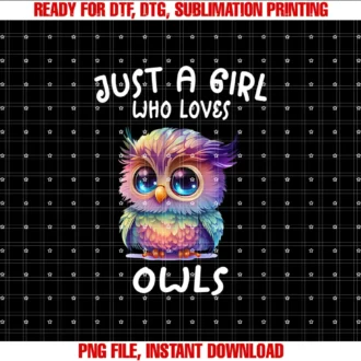 Just a Girl Who Loves Owls Shirt Bird Lover Owner Gift Tee