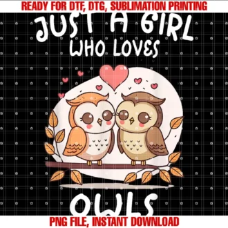 Just a Girl Who Loves Owls Shirt Bird Lover Owner Gift Tee