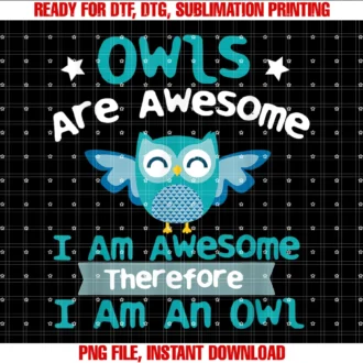 Owls Are Awesome I Am Awesome Ornithology Owl Birds Lover Tee