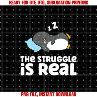 Funny Penguin Lover the Struggle is Real Tee