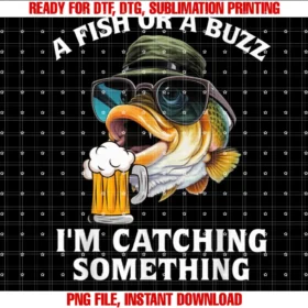 Funny Fishing Shirta Fish or a Buzz Im Catching Something Tee