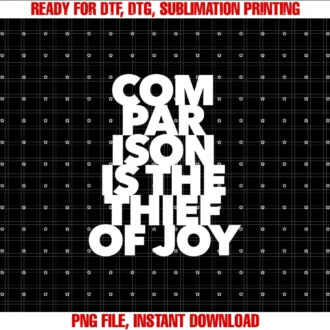 Compare at Your Own Riskcomparison is the Thief of Joy Quote Be Yourself Unique Back Tee