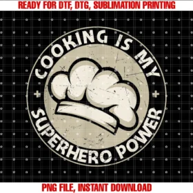 Cool Chef Apparelcooking is My Superhero Power Funny Cook Chef Grill Tee