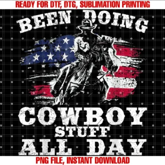 Cool Cowboy Cowgirl Ranch Apparelbeen Doing Cowboy Stuff All Day Cowgirl Farm Rancher Ranch Tee