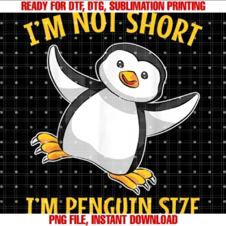Cool Penguin Lover Apparelim Not Short Im Penguin Size Penguin Flightless Bird Lover Tee