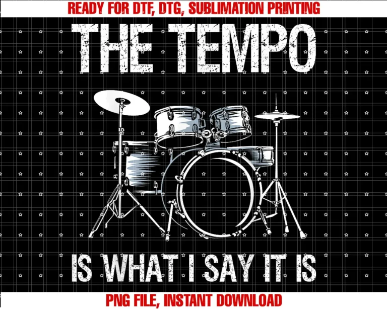 Cool Whatever Drums Percussion Musical Instrumentthe Tempo is What I Say It is Gift Funny Drummer Men Women Tee
