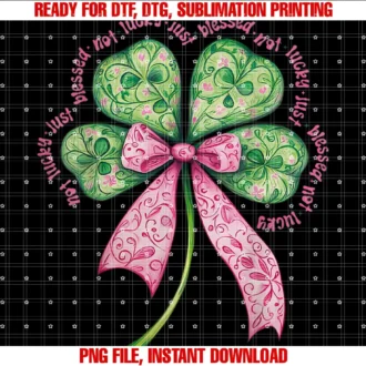 Coquette Not Lucky Just Blessed St Patrick Daycute Tee