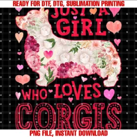Corgi Du Clothingcorgi Just a Girl Who Loves Corgis Dog Flower Women Floral Tee