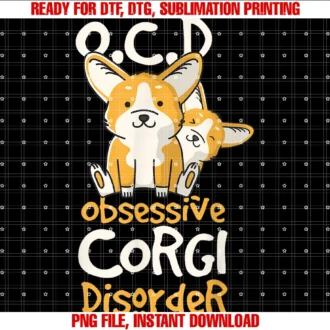 Corgi Life Apparelcute Funny Ocd Obsessive Corgi Disorder Dog Gift Tee