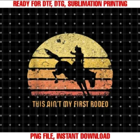 Country Cowgirl Cowboy Howdy Cothis Aint My First Rodeo Retro Horse Wrangler Mens Cowboy Tee