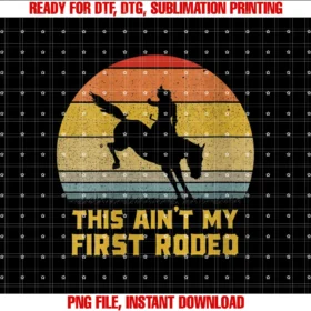 Country Cowgirl Cowboy Howdy Cowomens This Aint My First Rodeo Retro Horse Wrangler Mens Cowboy Tee