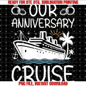 Couples Cruise Anniversary Cruise Husband Wifeour Wedding Anniversary Cruise Husband Wife Couples Cruise Tee