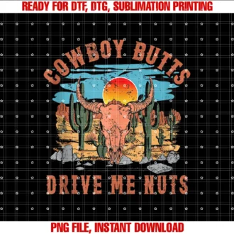 Cowboy Butts Drive Me Nuts Teevintage Western Country Bull Skull Cowboy Butts Drive Me Nut Tee