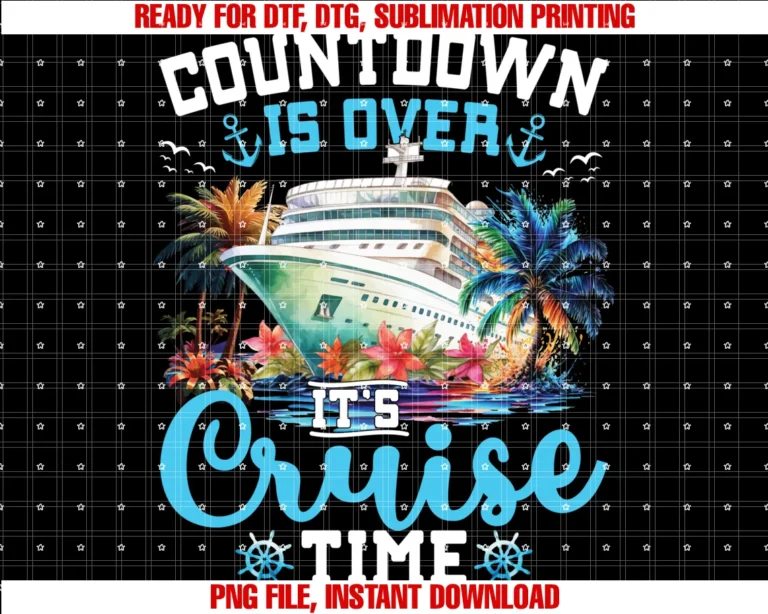 Cruise Birthday Family Cruise 2024 Vacation Dresscountdown is Over Its Cruise Time Funny Cruise Vacation Trip Tee