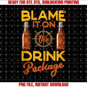 Cruise Party Timeblame It on the Drink Package Funny Cruise Tee