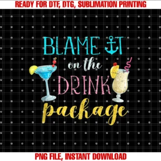 Cruise Party Timefunny Cruise Blame It on the Drink Package Tee