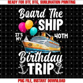 Cruise Ship Vacation Birthday Trip Party Apparelboard the Ship Its My 40th Birthday Trip Cruise Birthday Tee