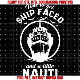 Cruise Ship Vacationstime to Get Ship Faced and a Little Nauti Cruise Ship Tee