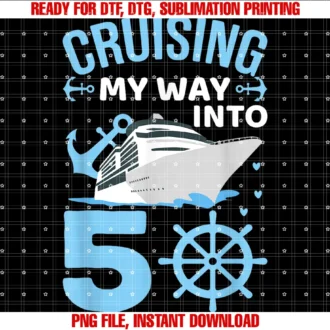 Cruising Birthday Outfit by Aneecruising My Way Into 50 Im 50 Birthday Cruise Cruising Tee
