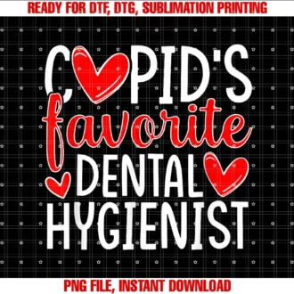 Cupids Favorite Dental Hygienist Shirtscupids Favorite Dental Hygienist Funny Valentines Day Tee