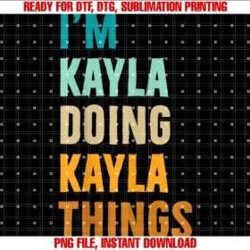 Custom Funny Kayla Designkayla Personalized Name Birthday Gift Idea Tee