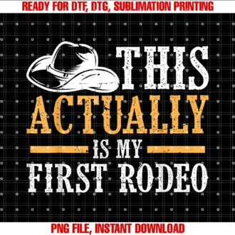 Cute Adult Children Animal Humor Men Art Giftscool This Actually is My First Rodeo Funny Cowboy Fan Tee