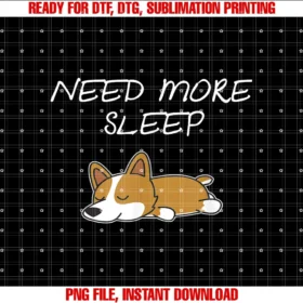 Cute Animal Lovers Gifts Animal Pajama Outfitsneed More Sleep Corgi Dog Pajama for Bedtime Tee