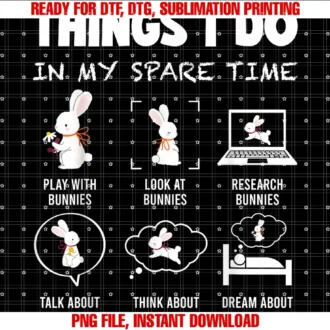 Cute Bunnies Rabbits Apparel Giftsthings I Do in My Spare Time Bunny Rabbit Girls Tee