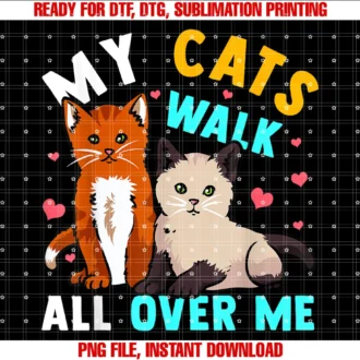 Cute Cat Teescat Owners My Cats Walk All Over Me Love Cats Tee