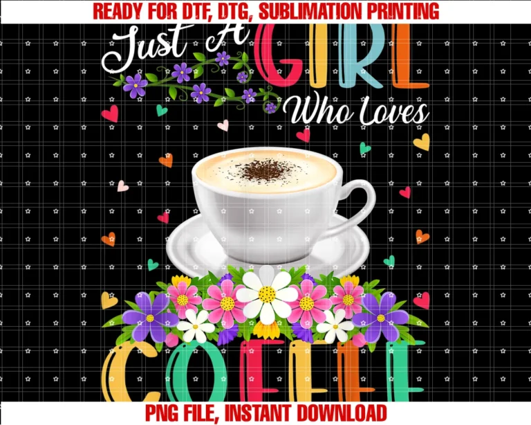 Cute Flower Coffee Girls Giftscoffee Lover Just a Girl Who Loves Coffee Tee