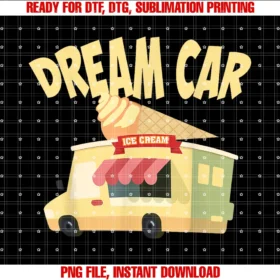 Cute Frozen Dessert Vehicle Humor Quote Fan Artfunny Dream Car Cool Ice Cream Truck Van Owner Foodie Gift Tee