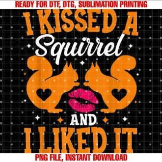 Cute Funny Squirrel Lovers Apparelsquirrel Lovers Gifts I Kissed a Squirrel I Liked It Funny Tee