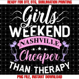 Cute Girls Weekend Gift Shirts Clothing Apparelgirls Weekend Nashville Cheaper Than Therapy Funny Tee Shirt Tee