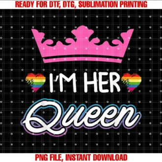 Cute Lgbtq Pride Valentine Couple Giftsrainbow Im Her Queen Lesbian Couple Valentines Day Tee