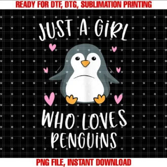 Cute Penguin Lover Clothing Gifts for Womenjust a Girl Who Loves Penguins Funny Penguin Gifts for Girls Tee