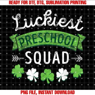 Cute Saint Patty Day Teacher Shirt Women Men Giftsst Patricks Day Teacher Shirt Gift Luckiest Preschool Squad Tee