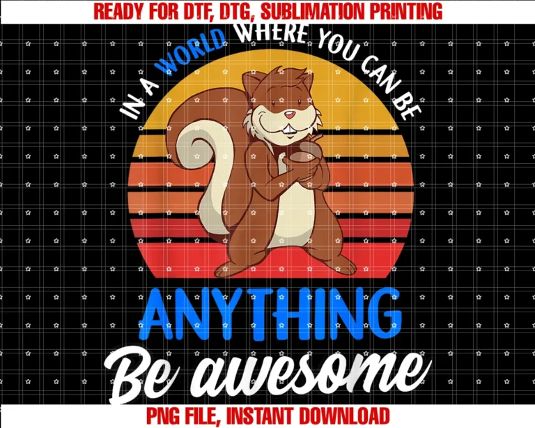 Cute Squirrel Lover Apparel Giftsfunny Cute Squirrel Squirrel Lover Be Awesome Gift Tee
