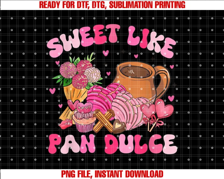 Cute Sweet Like Pan Dulce Mexican Bread Valentinessweet Like Pan Dulce Spanish Mexican Bread Valentines Day Tee