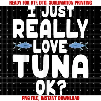 Cute Tuna Fish Clothingi Love Tuna Unisex Adult Short Sleeve Casual Fishing Crew Neck Tee